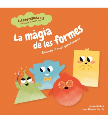 LA MAGIA DE LES FORMES