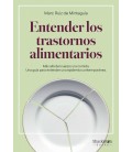 ENTENDER LOS TRASTORNOS ALIMENTARIOS