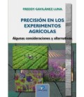 PRECISION EN LOS EXPERIMENTOS AGRICOLAS