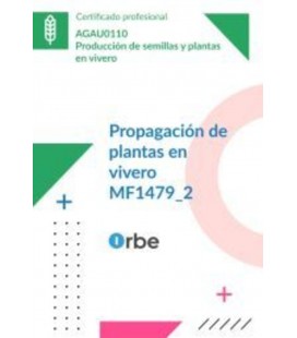 PROPAGACION DE PLANTAS EN VIVERO - AGAU0110