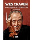 WES CRAVEN EL HOMBRE Y SUS PESADILLAS