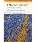 ENCUENTROS INESPERADOS ENTRE ARTE Y PEDAGOGIA
