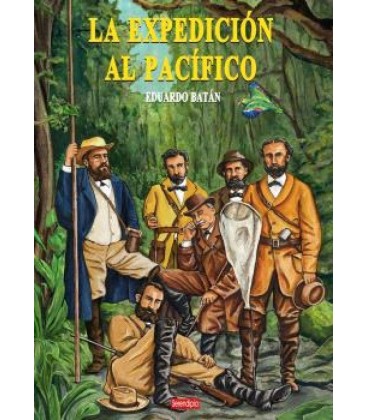 LA EXPEDICION AL PACIFICO
