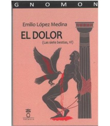 EL DOLOR (LAS SIETE BESTIAS