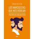 NARCISISTAS QUE NOS RODEAN, LOS