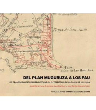 DEL PLAN MUGURUZA A LOS PAU