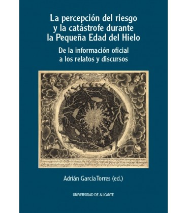 LA PERCEPCION DEL RIESGO Y LA CATASTROFE DURANTE LA PEQUENA EDAD DEL H