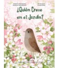 QUIEN CRECE EN EL JARDIN