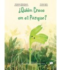 QUIEN CRECE EN EL PARQUE