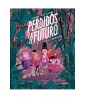 PERDIDOS EN EL FUTURO 01. LA TEMPESTAD