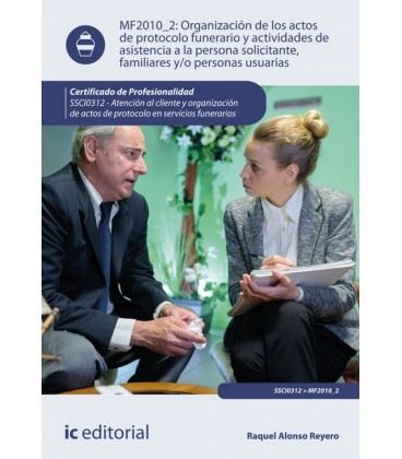 ORGANIZACION DE LOS ACTOS DE PROTOCOLO FUNERARIO Y ACTIVIDADES DE ASIS