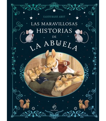 LAS MARAVILLOSAS HISTORIAS DE LA ABUELA