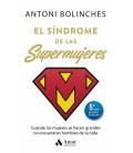 EL SINDROME DE LAS SUPERMUJERES