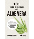 101 USOS INCREIBLES DEL ALOE VERA