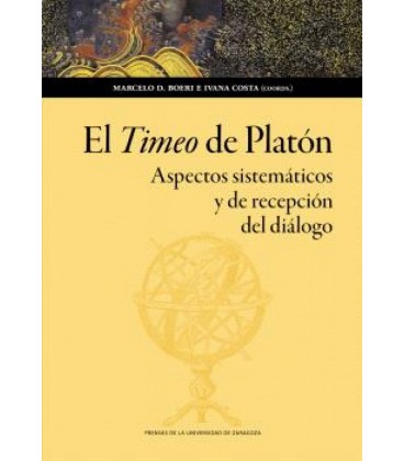 EL TIMEO DE PLATON. ASPECTOS SISTEMATICOS Y DE RECEPCION DEL DIALOGO