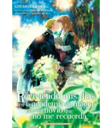 REVIVIENDO MIS DIAS EN LA ACADEMIA DE MAGIA CON UN NOVIO QUE NO ME REC