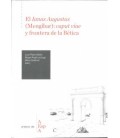 EL IANUS AUGUSTUS (MENGIBAR): CAPUT VIAE Y FRONTERA DE LA BETICA