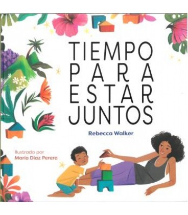 TIEMPO PARA ESTAR JUNTOS