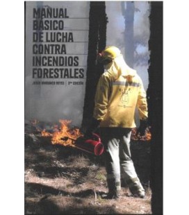 MANUAL BASICO DE LUCHA CONTRA INCENDIOS FORESTALES