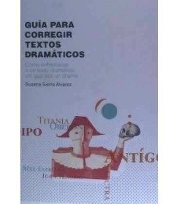 GUIA PARA CORREGIR TEXTOS DRAMATICOS