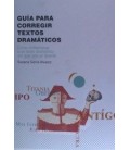 GUIA PARA CORREGIR TEXTOS DRAMATICOS