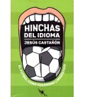 HINCHAS DEL IDIOMA