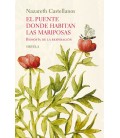 PUENTE DONDE HABITAN LAS MARIPOSAS