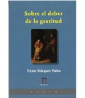 SOBRE EL DEBER DE LA GRATITUD