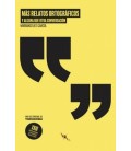 MAS RELATOS ORTOGRAFICOS (Y ALGUNA QUE OTRA CONVERSACION)