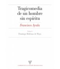 TRAGICOMEDIA DE UN HOMBRE SIN ESPIRITU