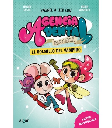 AGENCIA DENTAL MAGICA 1. EL COLMILLO DEL VAMPIRO