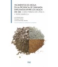 YACIMIENTOS DE ARCILLA EN LA PROVINCIA DE GRANADA EXPLOTADOS ENTRE LOS