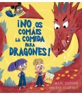 NO OS COMAIS LA COMIDAD PARA DRAGONES!