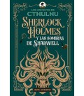 SHERLOCK HOLMES Y LAS SOMBRAS DE SHADWELL