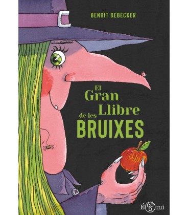 EL GRAN LLIBRE DE LES BRUIXES