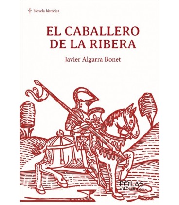 EL CABALLERO DE LA RIBERA