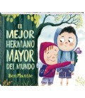 EL MEJOR HERMANO MAYOR DEL MUNDO