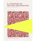 COMIENZO DE UNA ERA DESCONOCIDA