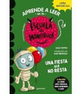 APRENDER A LEER EN LA ESCUELA DE MONSTRUOS 20 - UNA FIESTA QUE NO REST