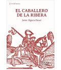 EL CABALLERO DE LA RIBERA