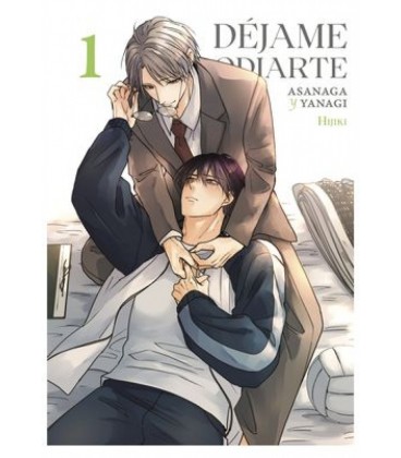 DEJAME ODIARTE: ASANAGA Y YANAGI 01