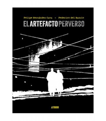 EL ARTEFACTO PERVERSO