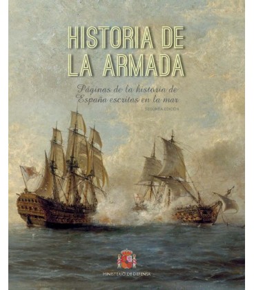 HISTORIA DE LA ARMADA (TAPA DURA) PAGINAS DE LA HISTORIA DE ESPANA ESC
