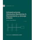 INFRAESTRUCTURAS HIDRAULICO-SANITARIAS II. SANEAMIENTO Y DRENAJE URBAN