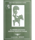 PRIMER SOLDADO ESPANOL NACIO EN CANNAS, EL