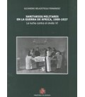SANITARIOS MILITARES EN LA GUERRA DE AFRICA, 1909-1927
