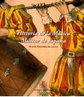 HISTORIA DE LA MUSICA MILITAR DE ESPANA. EDICION AMPLIADA.
