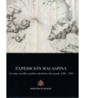 EXPEDICION MALASPINA. UN VIAJE CIENTIFICO-POLITICO ALREDEDOR DEL MUNDO