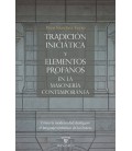TRADICION INICIATICA Y ELEMENTOS PROFANOS EN LA MASONERIA CONTEMPORANE