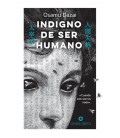 INDIGNO DE SER HUMANO